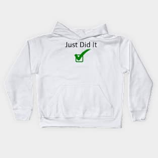 Just Did It Kids Hoodie